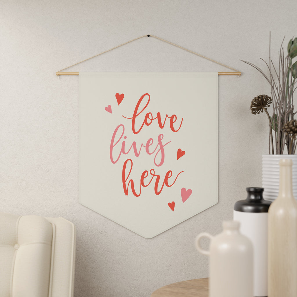 Love Lives Here Heart Pennant Flag