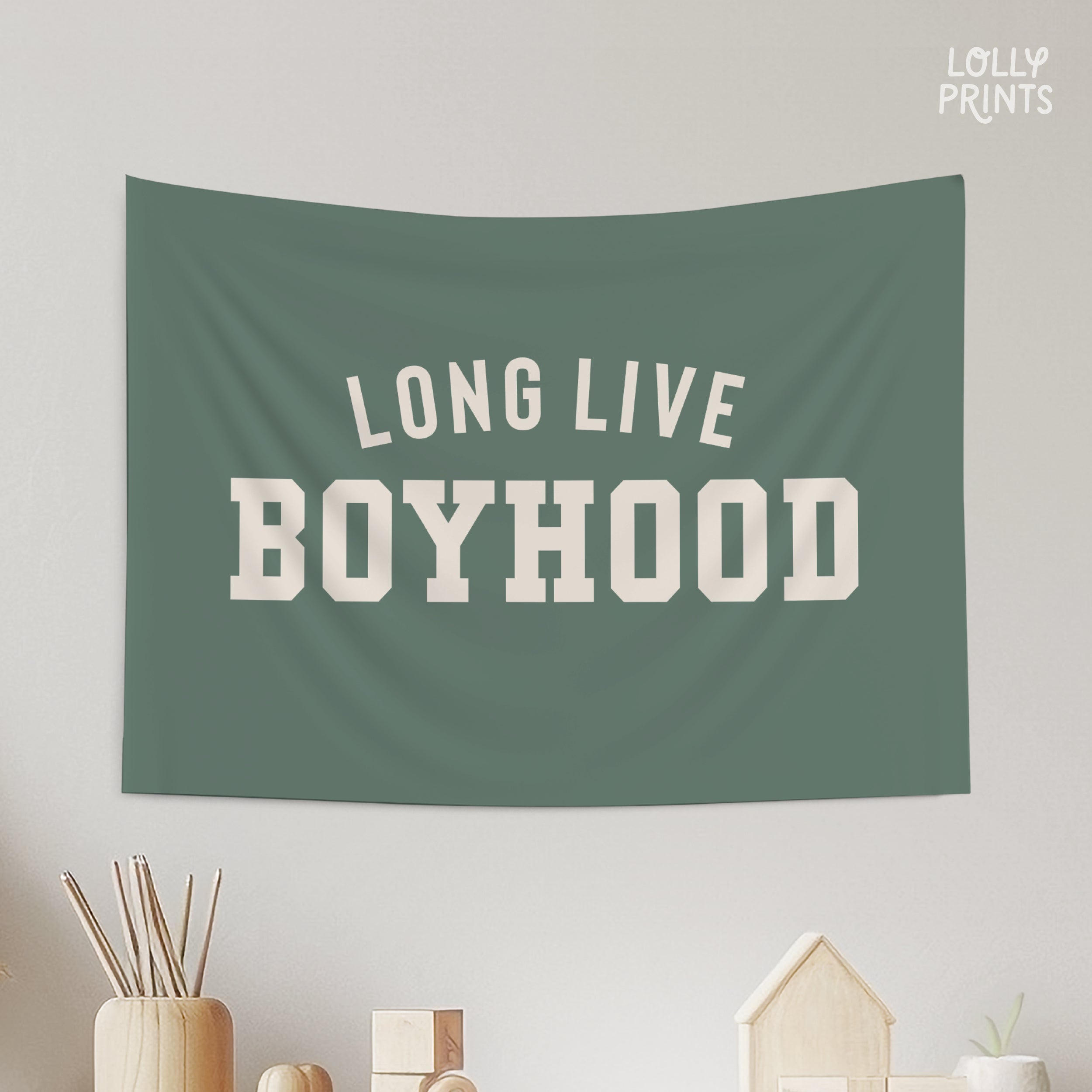 Long Live Boyhood Banner Flag