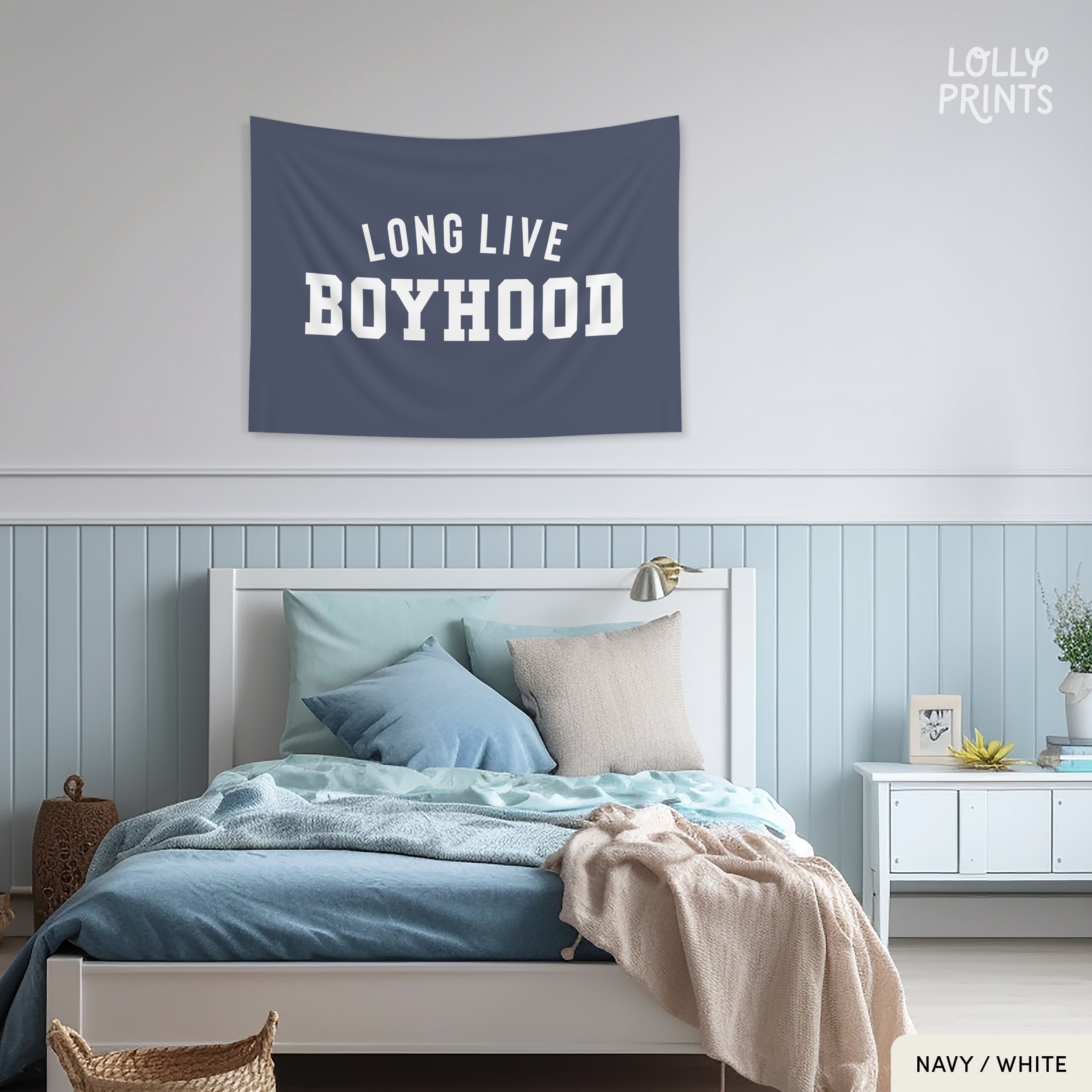 Long Live Boyhood Banner Flag