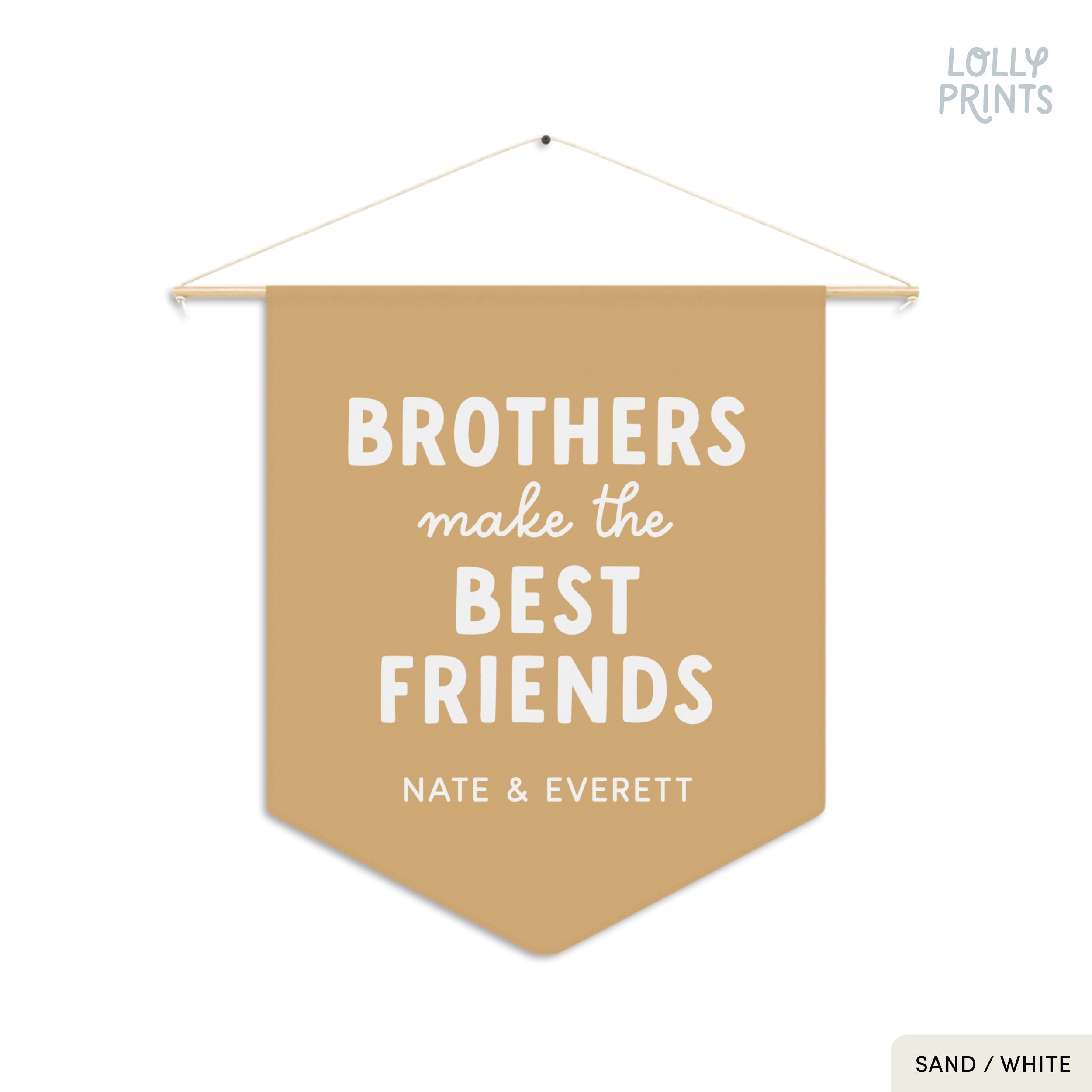 Personalized Brothers Make The Best Friends Pennant