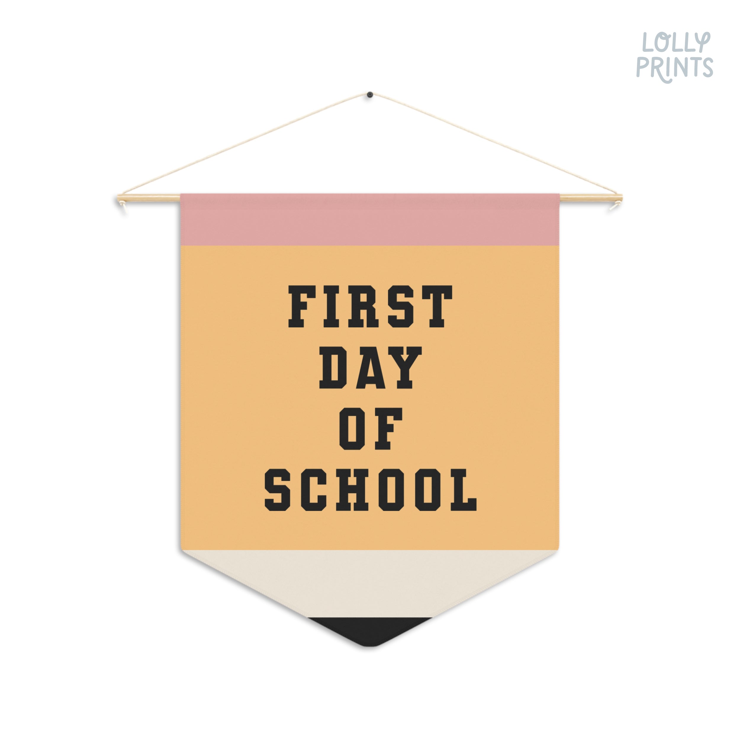 First Day School Pencil Pennant