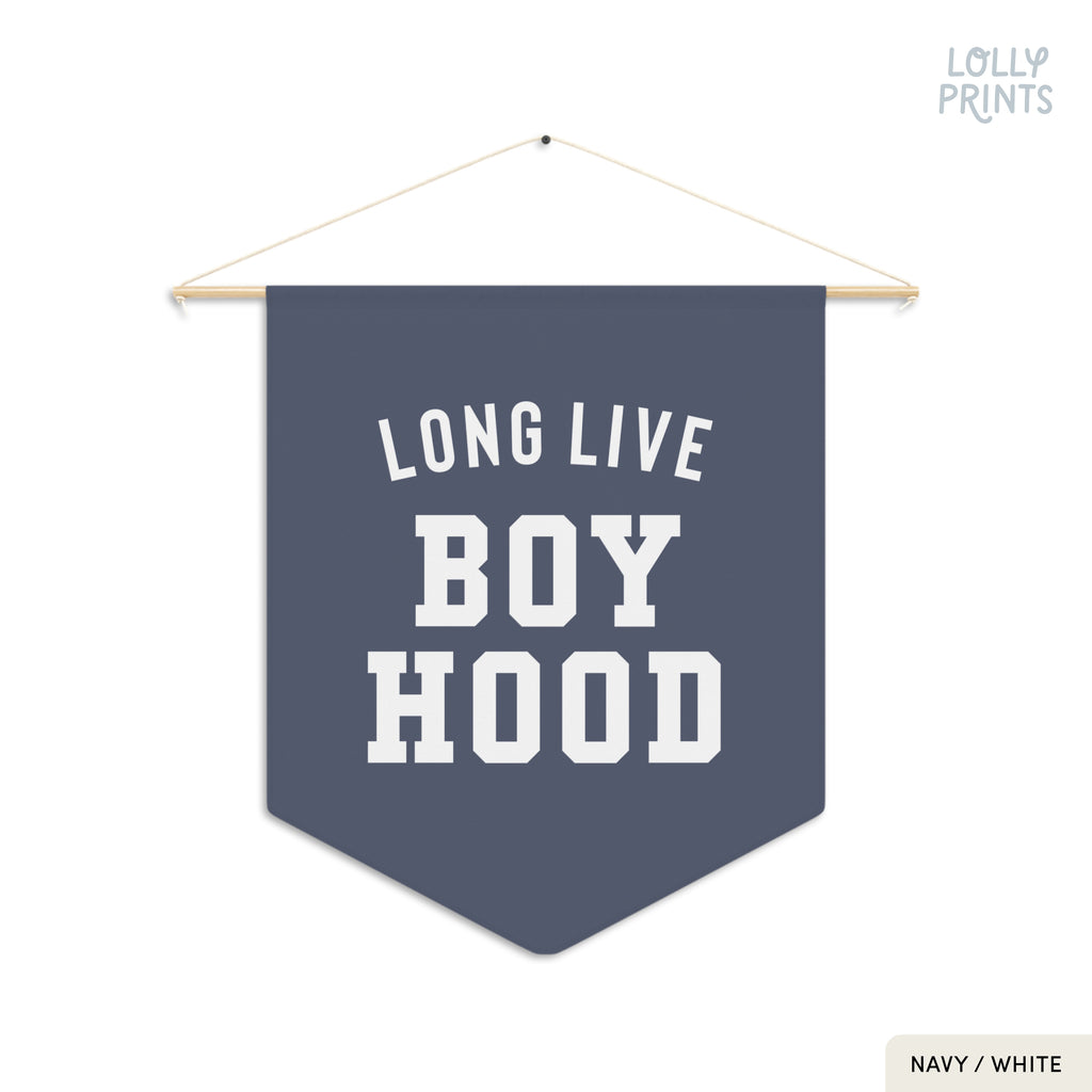Long Live Boyhood 2 Pennant Flag – Boy Room Wall Decor