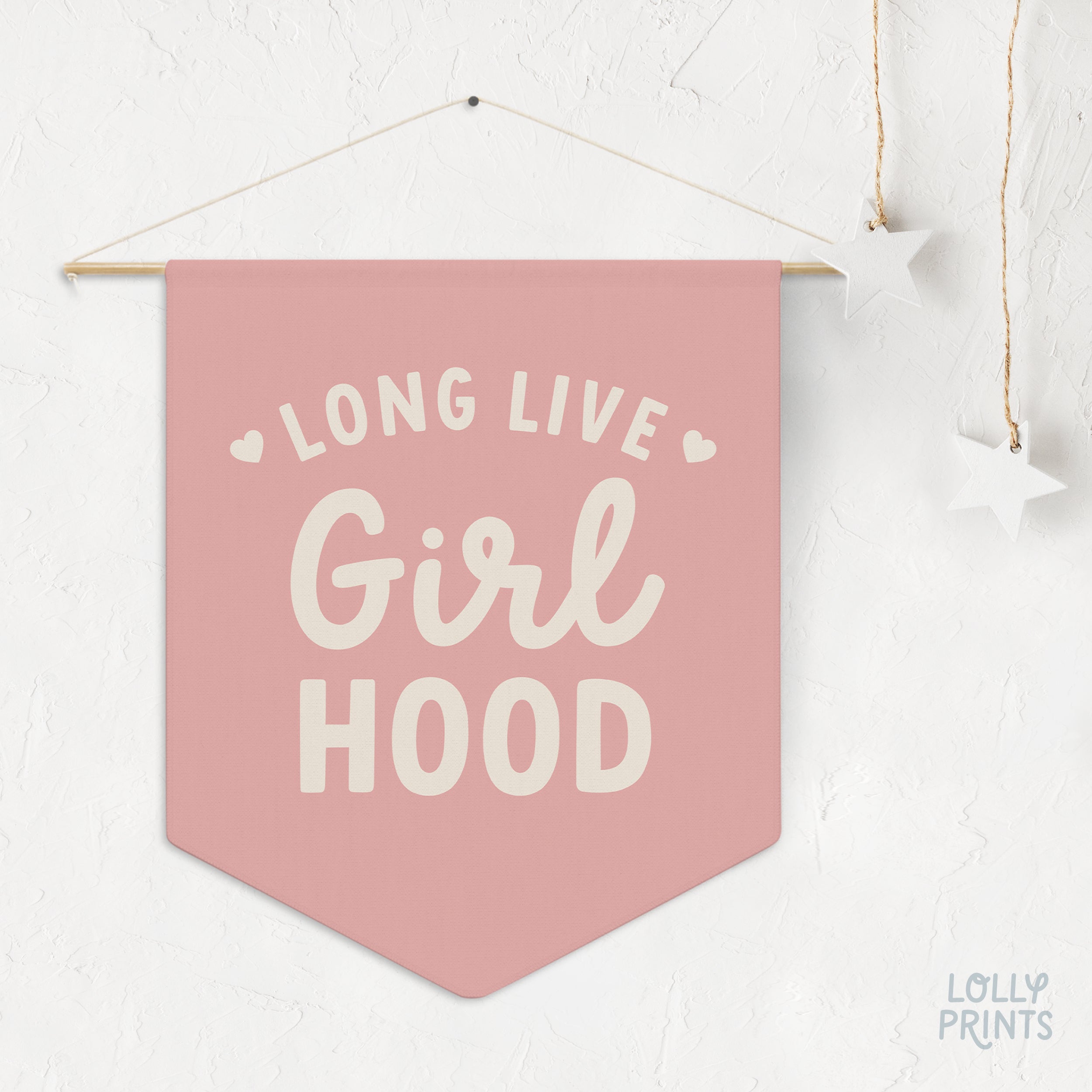 Long Live Girlhood Pennant Flag – Girl Room Wall Art