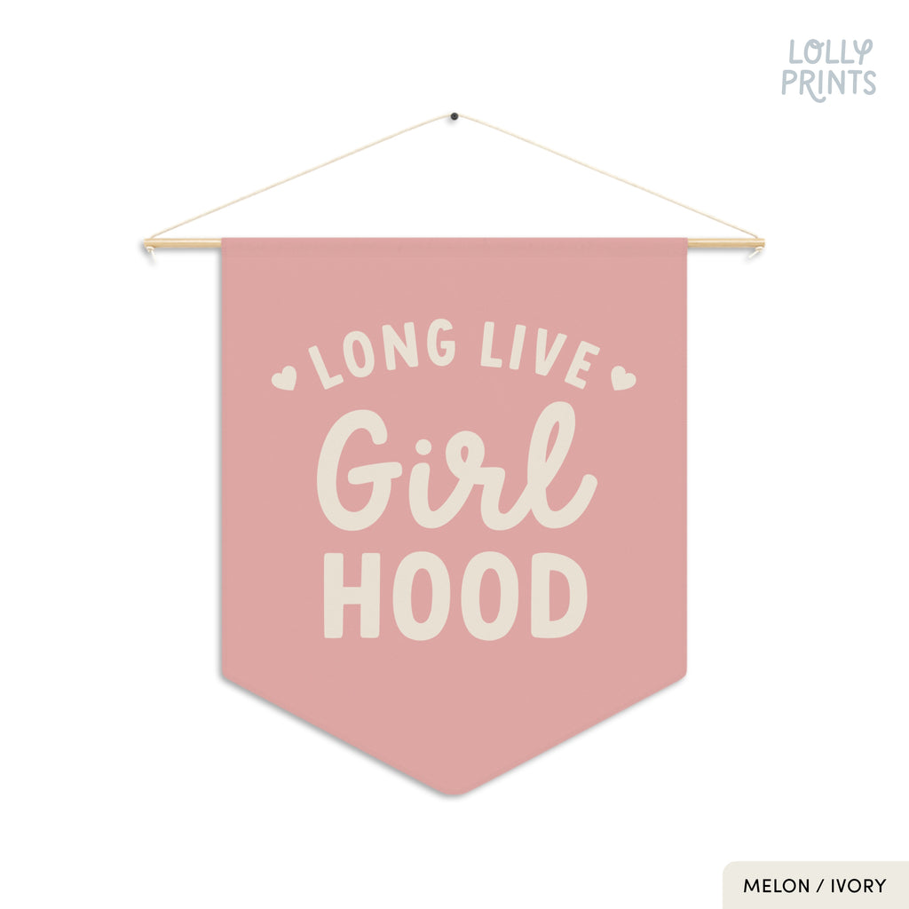 Long Live Girlhood Pennant Flag – Girl Room Wall Art