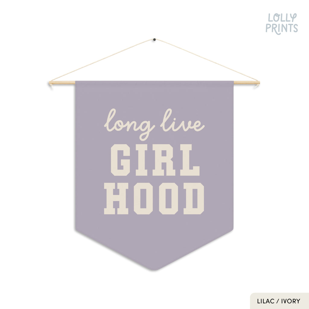 Long Live Girlhood 2 Pennant Flag – Girl Room Wall Art