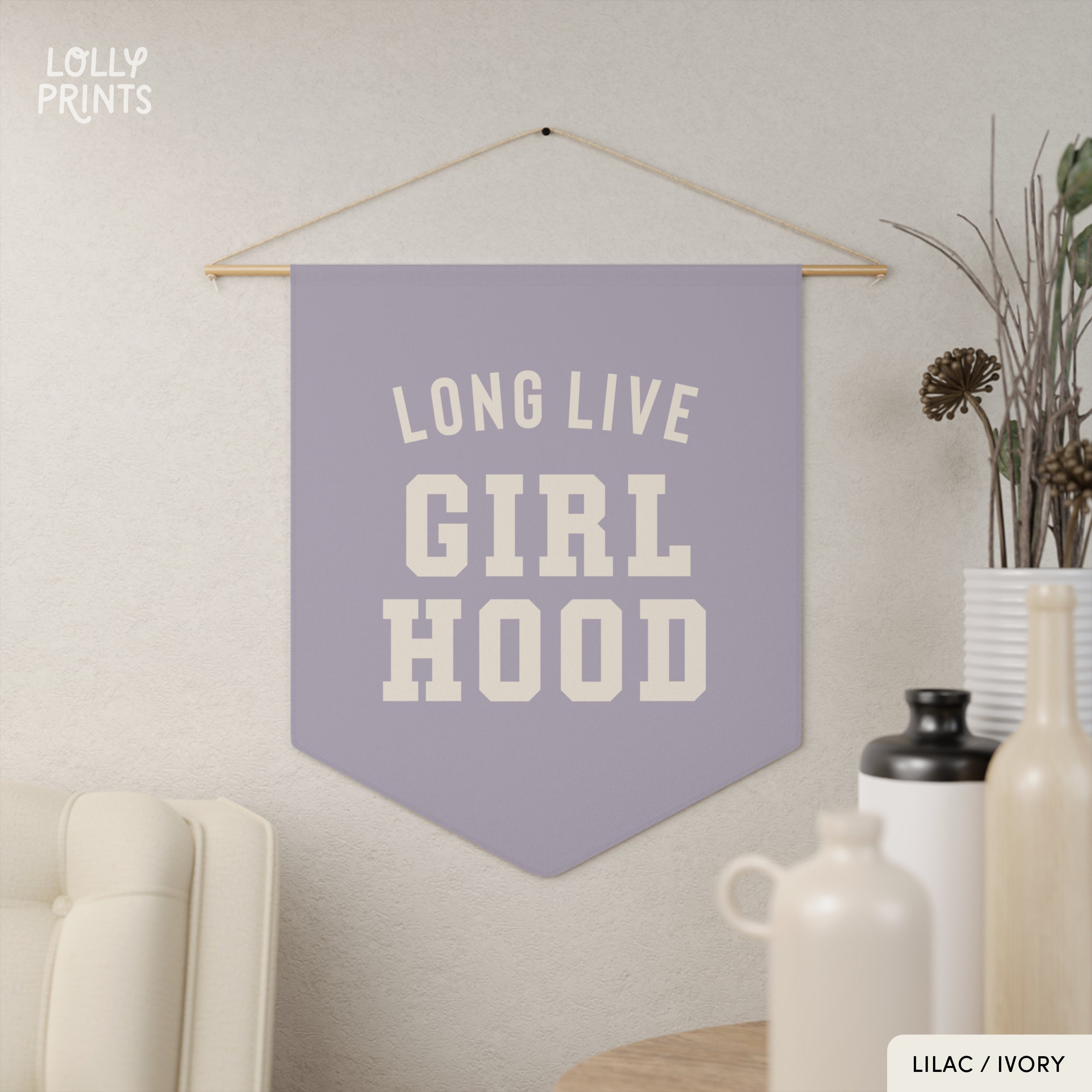 Long Live Girlhood 3 Pennant Flag – Girl Room Wall Art