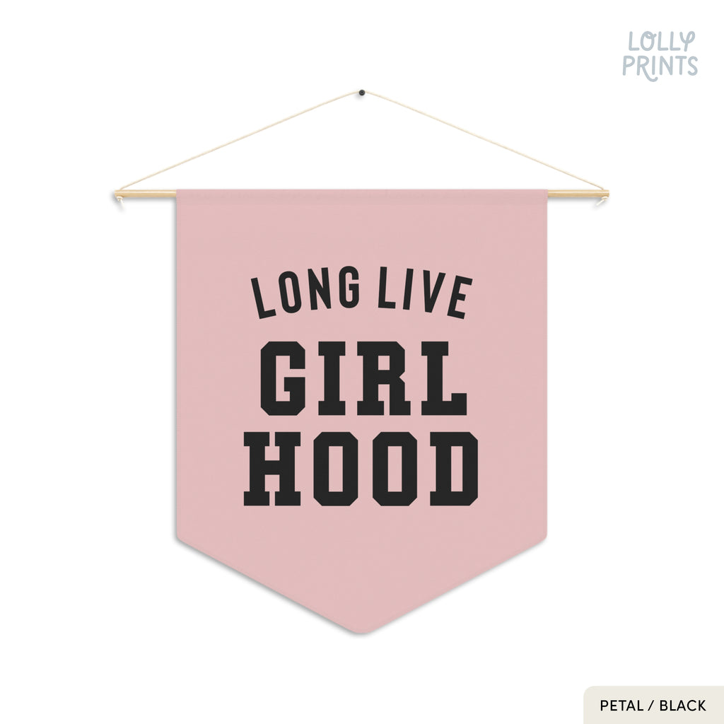 Long Live Girlhood 3 Pennant Flag – Girl Room Wall Art