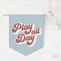 Play All Day Baseball Pennant