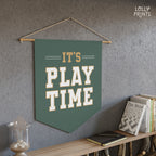 It's Play Time Football Pennant
