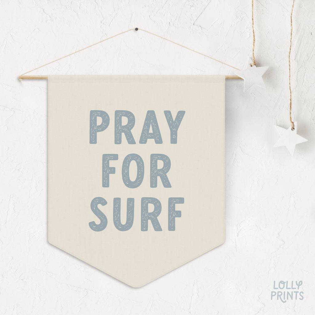 Pray For Surf Pennant