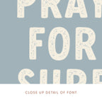 Pray For Surf Pennant