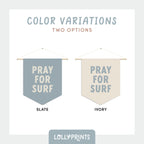 Pray For Surf Pennant