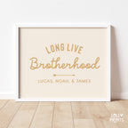 Personalized Long Live Brotherhood Script Boy Room Print