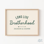 Personalized Long Live Brotherhood Script Boy Room Print