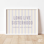 Personalized Long Live Sisterhood Stripes Girl Room Print
